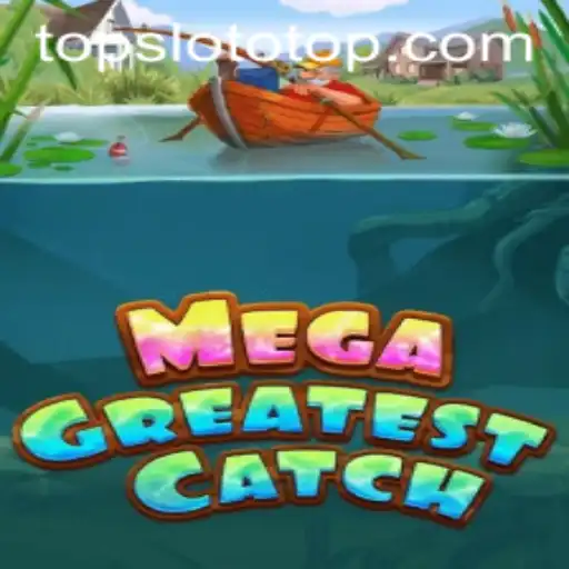 MegaGreatestCatch: A Dive into the Aquatic Adventure of Slototop