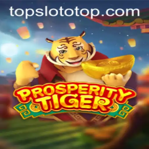 Discover the Thrill of ProsperityTiger: A Slototop Adventure